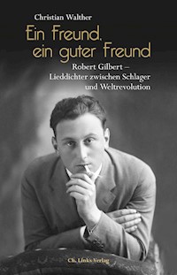 Ein Freund, ein guter Freund - Christian Walther - E-Book