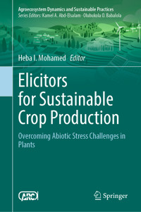 Elicitors for Sustainable Crop Production -  - E-Book