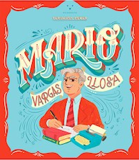 Peruanos Power: Mario Vargas Llosa - Jenny Varillas - E-Book