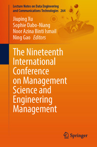 The Nineteenth International Conference on Management Science and Engineering Management -  - E-Book