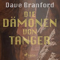 Die Dämonen von Tanger (Ungekürzt) - Dave Branford - Hörbuch