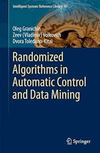 Randomized Algorithms in Automatic Control and Data Mining - Oleg Granichin - E-Book
