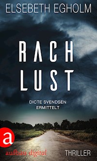 Rachlust - Elsebeth Egholm - E-Book