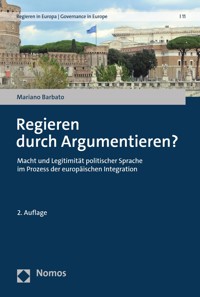 Regieren durch Argumentieren? - Mariano Barbato - kostenlos E-Book