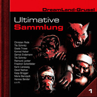 Dreamland Grusel, Ultimative Sammlung Volume 1 (ungekürzt) -  H. G. Francis - Hörbuch