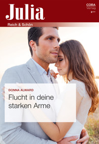 Flucht in deine starken Arme - DONNA ALWARD - E-Book