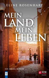 Mein Land, mein Leben - Eline Rosenhart - E-Book