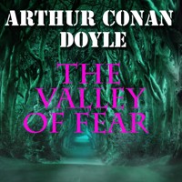 The Valley of Fear - Arthur Conan Doyle - Hörbuch