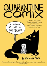 Quarantine Comix - Rachael Smith - E-Book