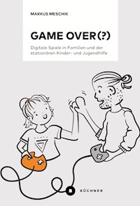 Game over (?) - Markus Meschik - E-Book