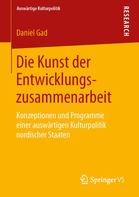 Die Kunst der Entwicklungszusammenarbeit - Daniel Gad - E-Book