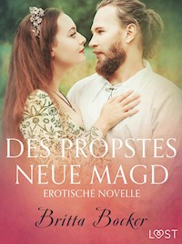 Des Propstes neue Magd: Erotische Novelle - Britta Bocker - E-Book