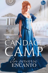 Un perverso encanto - Candace Camp - E-Book