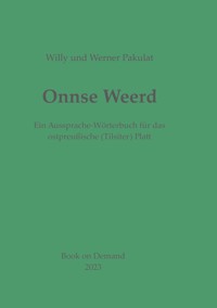 Onnse Weerd - Willy Pakulat - E-Book