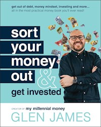 Sort Your Money Out - Glen James - E-Book
