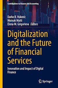 Digitalization and the Future of Financial Services -  - E-Book