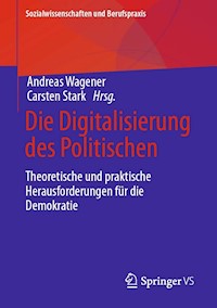 Die Digitalisierung des Politischen -  - E-Book