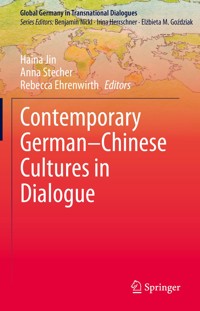 Contemporary German–Chinese Cultures in Dialogue - - E-Book