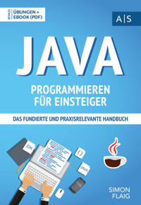 Java Programmieren für Einsteiger - Simon Flaig - E-Book