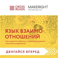 Саммари книги "Язык взаимоотношений. Как научиться общаться с противоположным полом без конфликтов" - Make Right - Hörbuch