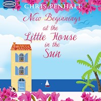 New Beginnings at the Little House in the Sun - Chris Penhall - Hörbuch