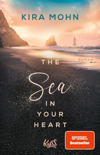 The Sea in your Heart - Kira Mohn - E-Book