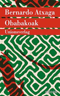 Obabakoak oder Das Gänsespiel - Bernardo Atxaga - E-Book