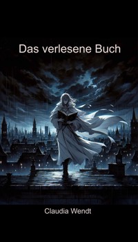 Das verlesene Buch - Claudia Wendt - E-Book