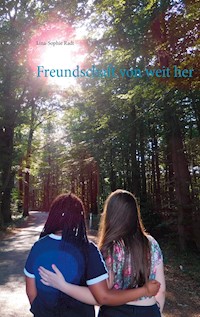 Freundschaft von weit her - Lina-Sophie Radt - E-Book