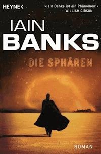 Die Sphären - Iain Banks - E-Book