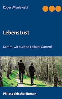 LebensLust - Roger Wisniewski - E-Book