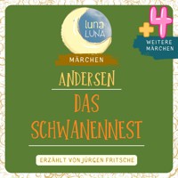 Das Schwanennest plus vier weitere Märchen von Hans Christian Andersen - Hans Christian Andersen - Hörbuch