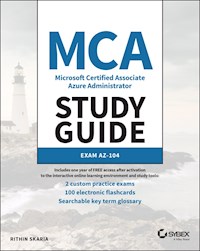 MCA Microsoft Certified Associate Azure Administrator Study Guide - Rithin Skaria - E-Book