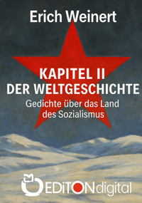 Kapitel II der Weltgeschichte - Erich Weinert - E-Book