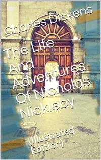 Nicholas Nickleby - Charles Dickens. - E-Book