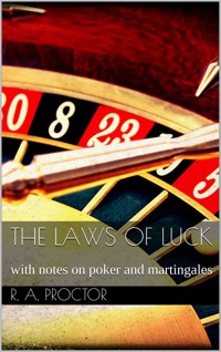 The laws of luck - Richard A. Proctor - E-Book