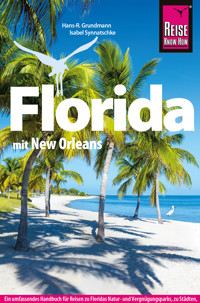 Reise Know-How Reiseführer Florida - Hans-R. Grundmann - E-Book