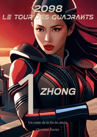 2098, le tour des quadrants - Christian Xavier - E-Book