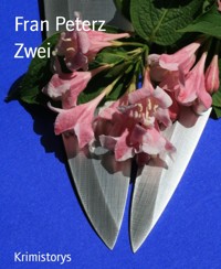 Zwei - Fran Peterz - kostenlos E-Book