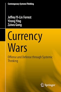Currency Wars - Jeffrey Yi-Lin Forrest - E-Book