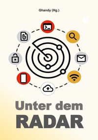 Unter dem Radar -  - E-Book