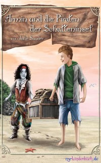 Armin und die Piraten der Schatteninsel - Julie Sander - E-Book