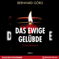 Das ewige Gelübde - Doris Lenhart, Band 2 (Ungekürzt) - Bernhard Görg - Hörbuch