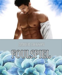 Foulspiel - Amber Jackson - E-Book