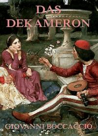 Das Dekameron - Giovanni Boccaccio - E-Book