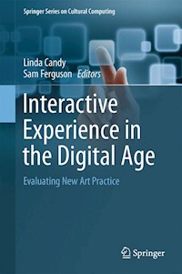 Interactive Experience in the Digital Age -  - E-Book