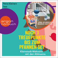 Noch 3 Treuepunkte bis zum Pfannen-Set - Kleinstadt-Wahnsinn mit den Ahlmanns. Von den Macher:innen von alman_memes2.0 (Ungekürzt) - Sina Scherzant - Hörbuch