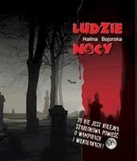 Ludzie nocy - Halina Bajorska - E-Book