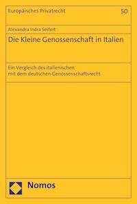 Die Kleine Genossenschaft in Italien - Alexandra Indra Seifert - E-Book