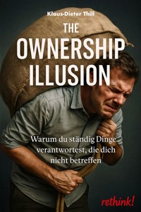 The Ownership Illusion - Klaus-Dieter Thill - E-Book